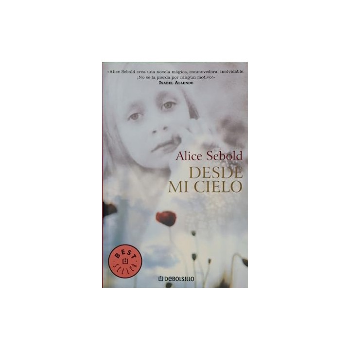 Desde mi cielo - Sebold, Alice